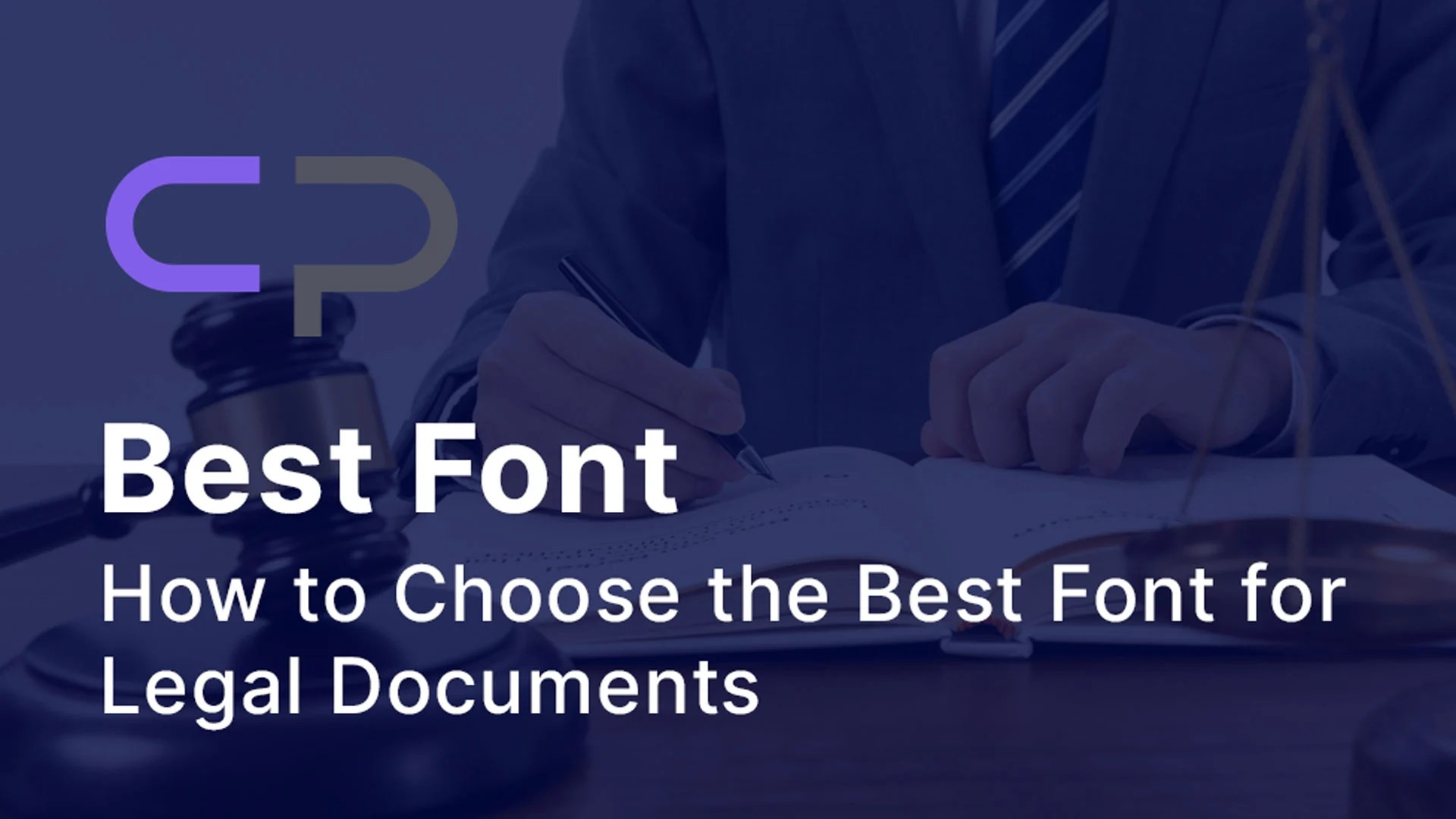 How to Choose the Best Font for Legal Documents